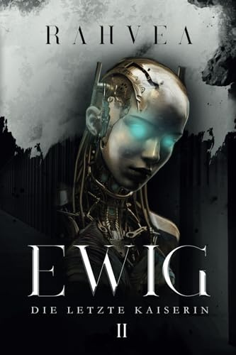 Ewig: Die letzte Kaiserin II