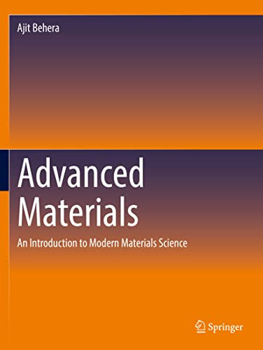 Advanced Materials: An Introduction to Modern Materials Science