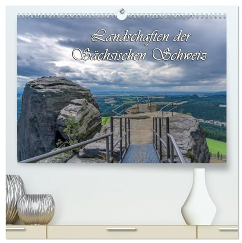 Landschaften der Sächsischen Schweiz (hochwertiger Premium Wandkalender 2026 DIN A2 quer), Kunstdruck in Hochglanz: Atemberaubende Panoramen und Naturwunder (CALVENDO Natur)