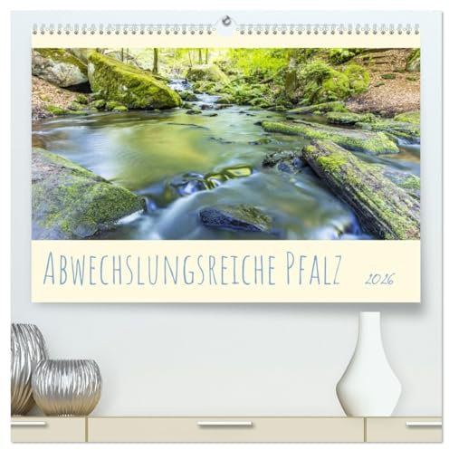 Abwechslungsreiche Pfalz (hochwertiger Premium Wandkalender 2026 DIN A2 quer), Kunstdruck in Hochglanz: Vielfältige Landschaften in der Pfalz in allen Farben. (CALVENDO Natur)