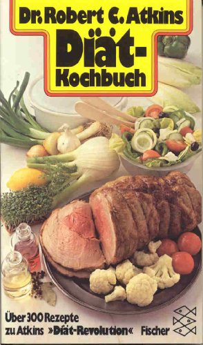 Dr. Atkins Diät-Kochbuch