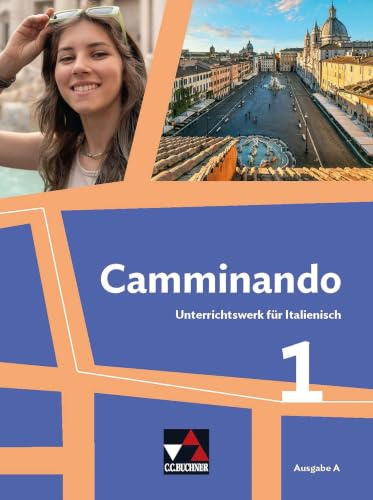 Camminando 1 Ausgabe A ab 2026 (Camminando – Ausgabe A ab 2026: Unterrichtswerk für Italienisch)
