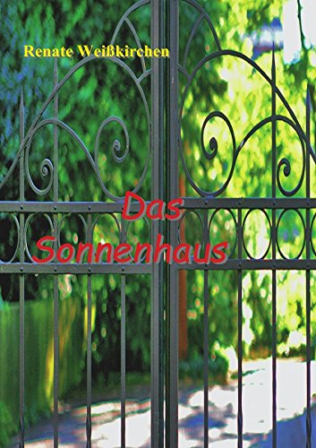 Das Sonnenhaus: Modernes Märchen