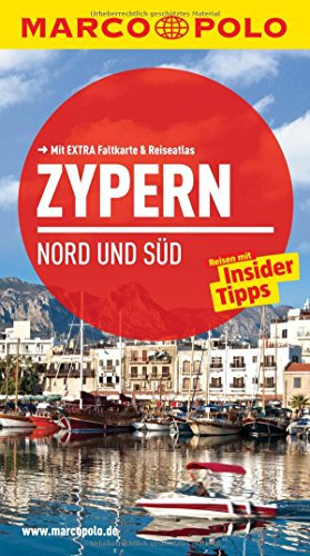 MARCO POLO Reiseführer Zypern, Nord und Süd: Reisen mit Insider-Tipps. Mit EXTRA Faltkarte & Reiseatlas