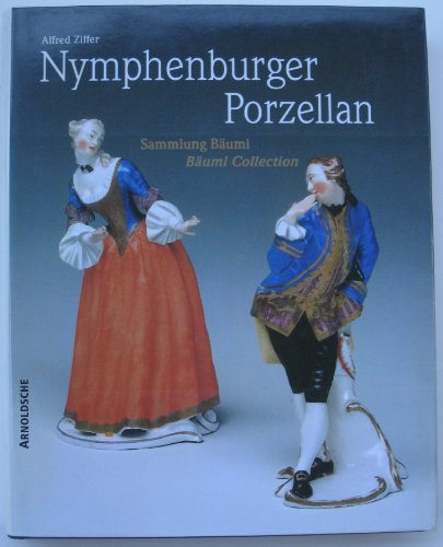 Nymphenburger Porzellan: Samm;Ung Bauml Baumi Collection