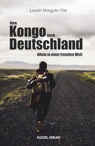 Vom Kongo nach Deutschland: Allein in einer fremden Welt