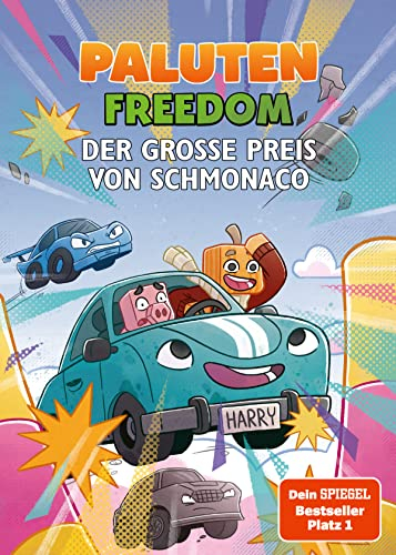 Der Große Preis von Schmonaco: Ein Roman aus der Welt von FREEDOM von Paluten, Band 6