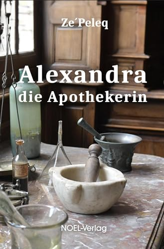 Alexandra, die Apothekerin