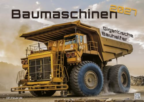 Baumaschinen 2027 - Premium Kalender - Gigantische Bauhelfer - Extragroß DIN A2 (60 x 42 cm) - Bagger Wandkalender