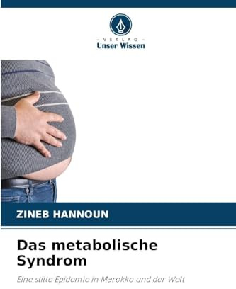 Das metabolische Syndrom: Eine stille Epidemie in Marokko und der Welt