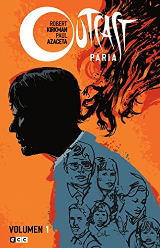 Outcast (Paria) vol. 1 de 4 (Outcast (Paria) (O.C.))