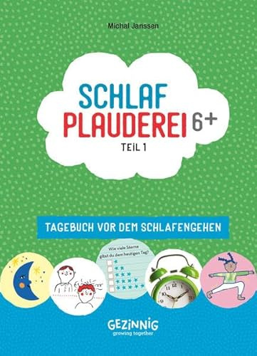 Schlafplauderei 6+ Teil 1: Tagebuch vor dem Schlafengehen