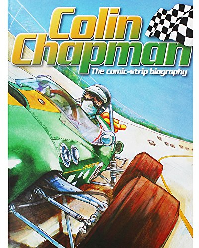 Colin Chapman: The comic-strip biography