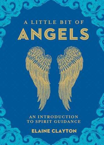 Little Bit of Angels: An Introduction to Guardian Healing: 11