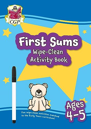 First Sums Wipe-Clean Activity Book for Ages 4-5 (with pen) (CGP Reception Activity Books and Cards)