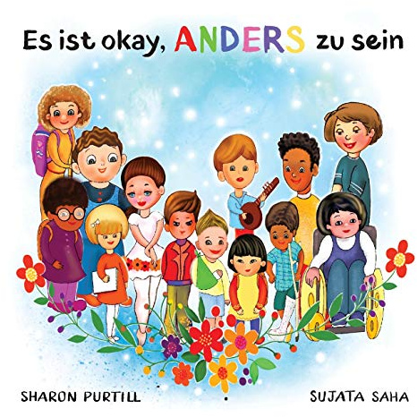 Es ist okay, ANDERS zu sein: Ein Kinderbuch über Vielfalt und gegenseitige Wertschätzung