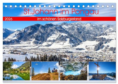 St.Johann im Pongau (Tischkalender 2026 DIN A5 quer), CALVENDO Monatskalender: Beeindruckende Impressionen von St.Johann im schönen Salzburgerland (CALVENDO Natur)