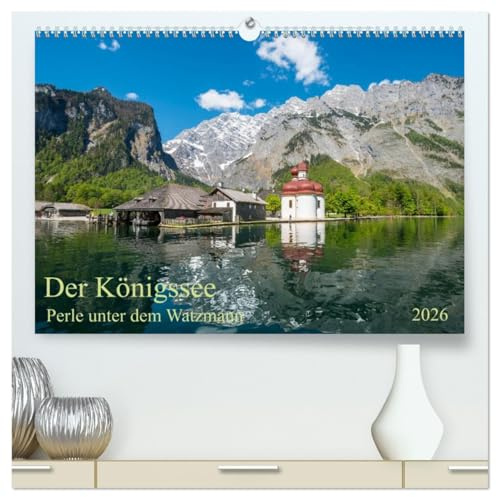 Der Königssee Perle unter dem Watzmann (hochwertiger Premium Wandkalender 2026 DIN A2 quer), Kunstdruck in Hochglanz: Bayerns schönster Bergsee im Nationalpark Berchtesgaden (CALVENDO Orte)