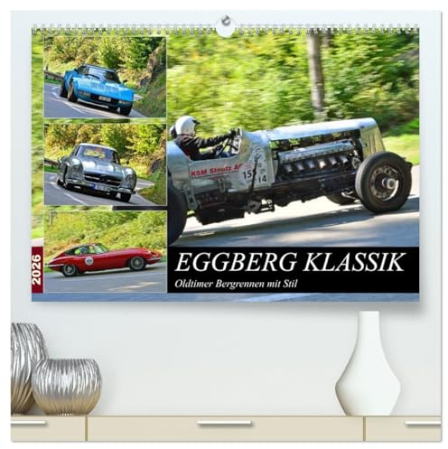 EGGBERG KLASSIK (hochwertiger Premium Wandkalender 2026 DIN A2 quer), Kunstdruck in Hochglanz: Oldtimer Bergrennen mit Stil (CALVENDO Mobilitaet)