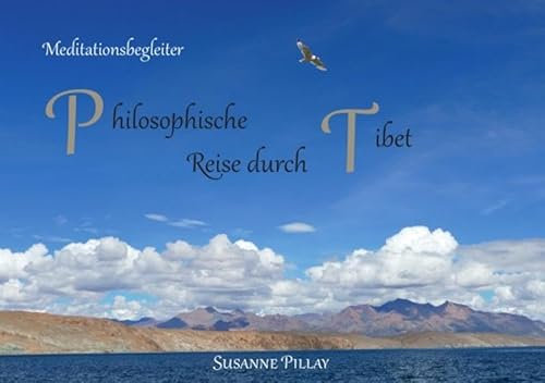 Meditationsbegleiter / Philosophische Reise durch Tibet