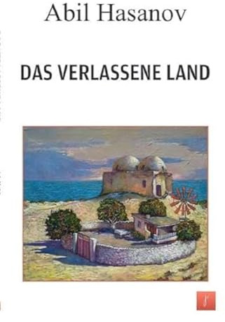 Das Verlassene Land: Kurzgeschichten