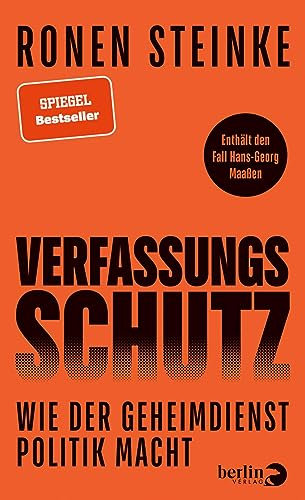 Verfassungsschutz: Wie der Geheimdienst Politik macht | Ein Blick hinter die Kulissen des Inlandsgeheimdiensts