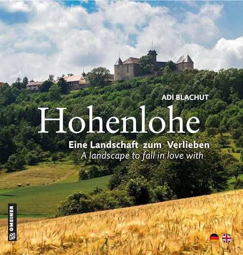 Hohenlohe: Eine Landschaft zum Verlieben / A landscape to fall in love with