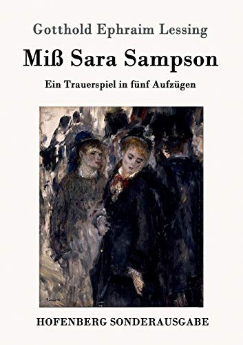 Miß Sara Sampson: Ein Trauerspiel in fünf Aufzügen