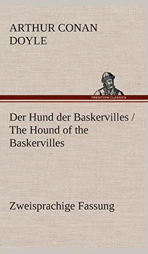 Der Hund der Baskervilles / The Hound of the Baskervilles: Zweisprachige Fassung