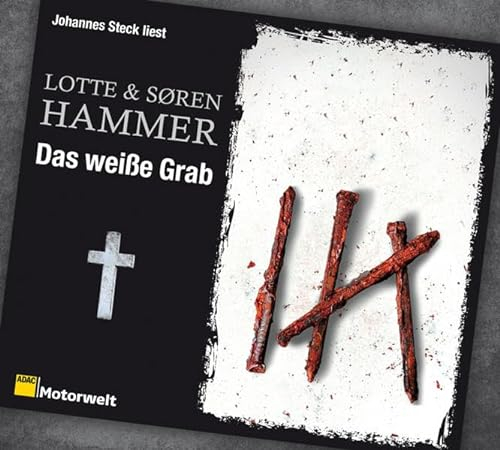 Das weiße Grab (ADAC Motorwelt Hörbuchedition 2013)