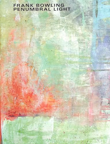 Frank Bowling: Penumbral Light