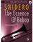 The Essence Of Bebop Trombone: 10 great studies in the style and language of bebop. Posaune.