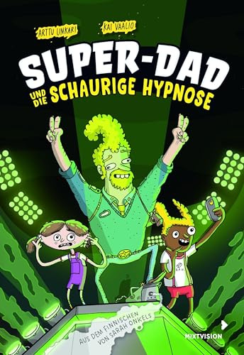 Super-Dad und die schaurige Hypnose (Band 3)