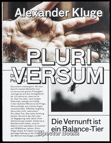 Pluriversum: Katalog zur Ausstellung im Museum Folkwang, Essen, 2017/2018 und im 21er Haus in Wien von Februar bis April 2018.