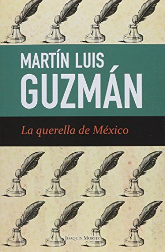 QUERELLA DE MEXICO, LA