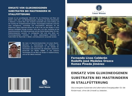 EINSATZ VON GLUKONEOGENEN SUBSTRATEN BEI MASTRINDERN IN STALLFÜTTERUNG: Gluconeogene Substrate sind alternative Energiequellen für die Rindermast, ohne die Umwelt zu belasten.