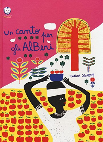 Un canto per gli alberi – Libro illustrato per bambini, educazione ambientale, rispetto della natura, scambio tra uomini e alberi
