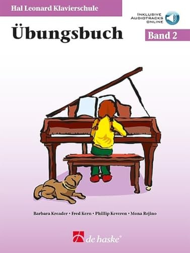 Hal Leonard Klavierschule - Übungsbuch - Band 2 | Einfache Klaviernoten | Piano-Notenbuch für Anfänger bis Fortgeschrittene | Klavier-Songbook mit Schwerpunkt auf Technik, Übung und Lesekompetenz