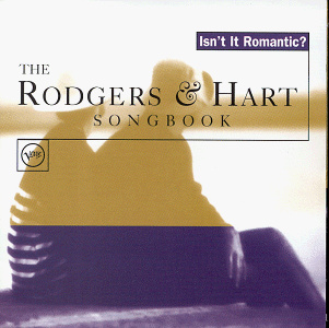 Rodgers & Hart Songbook: Isn't it Romantic