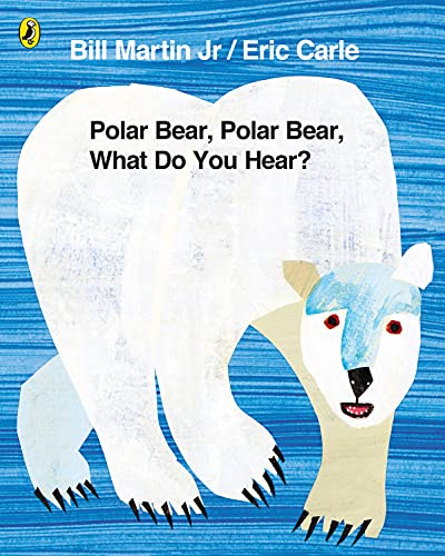 Polar bear, polar bear, what do you hear?