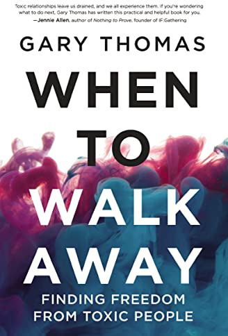 A When to Walk Away: Finding Freedom from Toxic People (Itpe)