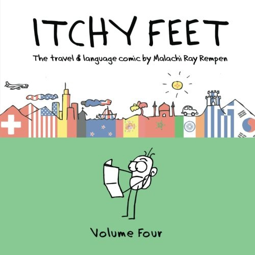 Itchy Feet: Volume Four: A Travel and Language Comic