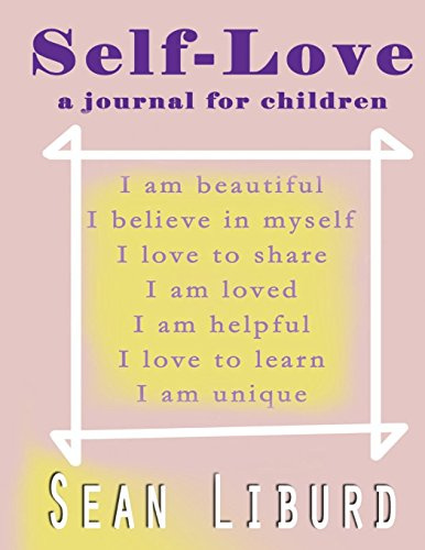 Self-Love : A Journal for Children