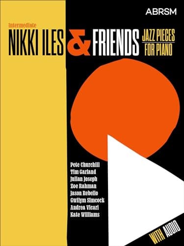 Nikki Iles & Friends, Book 1, with Audio (ABRSM Exam Pieces)
