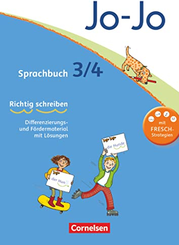 Jo-Jo Sprachbuch - Zu allen Ausgaben - 3./4. Schuljahr: FRESCH-Arbeitsblock „Richtig schreiben“ - Differenzierungs- und Fördermaterial mit Lösungen