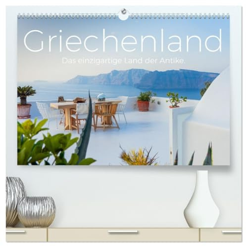 Griechenland - Das einzigartige Land der Antike. (hochwertiger Premium Wandkalender 2026 DIN A2 quer), Kunstdruck in Hochglanz: Holen Sie sich das Griechenland-Feeling nach Hause. (CALVENDO Orte)