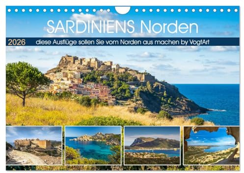 Sardiniens Norden (Wandkalender 2026 DIN A4 quer), CALVENDO Monatskalender: Sardinien der Norden - must sees für Ihren Urlaub. (CALVENDO Orte)