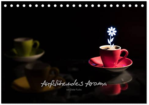 Aufblühendes Aroma (Tischkalender 2026 DIN A5 quer), CALVENDO Monatskalender: Aromatischer Blümchenkaffee nimmt originelle Formen an (CALVENDO Lifestyle)