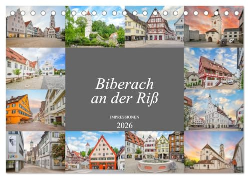 Biberach an der Riß Impressionen (Tischkalender 2026 DIN A5 quer), CALVENDO Monatskalender: Eine wunderschöne Bilderreise durch Biberach an der Riß (CALVENDO Orte)
