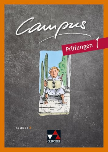 Campus B / Campus B Prüfungen 1 Ausgabe ab 2017: Gesamtkurs Latein / Lektionen 5-41: Zu Campus B neu, Lektionen 5-41 (Campus B: Gesamtkurs Latein)